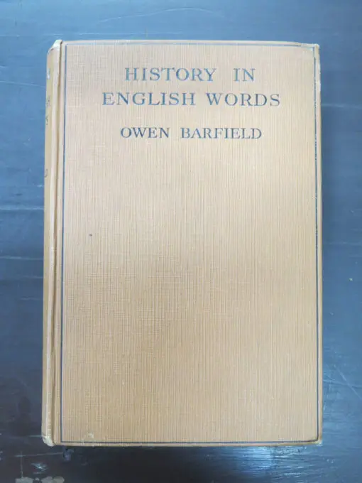 Owen Barfield, History in English Words