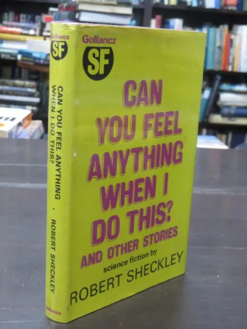 Robert Sheckley, Can You Feel Anything When I Do This? And Other Stories - Image 11