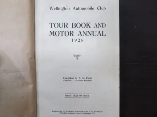 A. N. Field, North Island Official Tour Book, Wellington Automobile Club, Motor Annual 1928 - Image 5