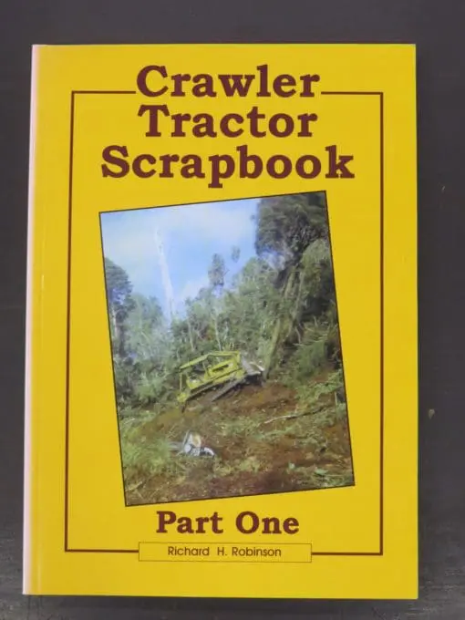Richard H. Robinson, Crawler Tractor Scrapbook, Parts 1, 2, 3 & 4 - Image 2