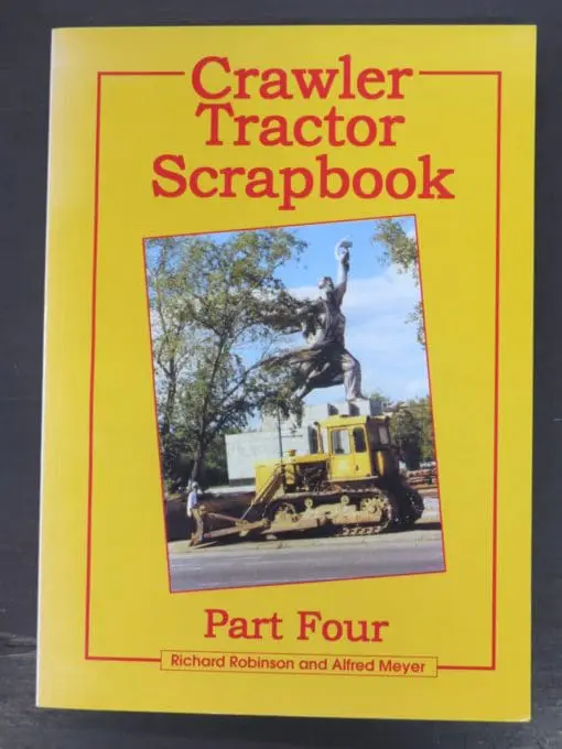 Richard H. Robinson, Crawler Tractor Scrapbook, Parts 1, 2, 3 & 4 - Image 5