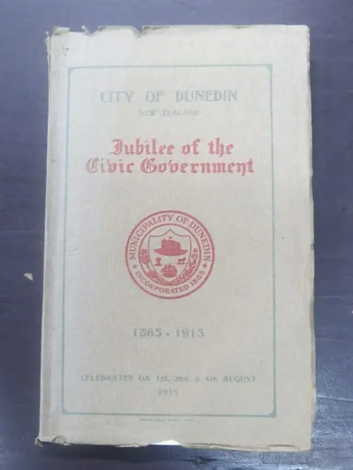 City of Dunedin Jubilee 1965 - 1915, Otago, Dunedin, New Zealand Non-Fiction, Dead Souls Bookshop, Dunedin Book Shop