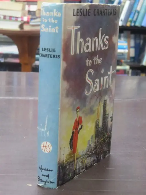 Leslie Charteris, Thanks to the Saint - Image 13