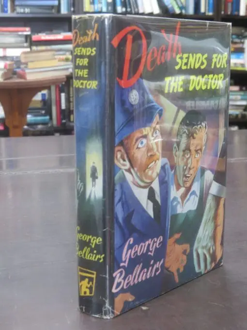 George Bellairs, Death Sends For The Doctor - Image 11