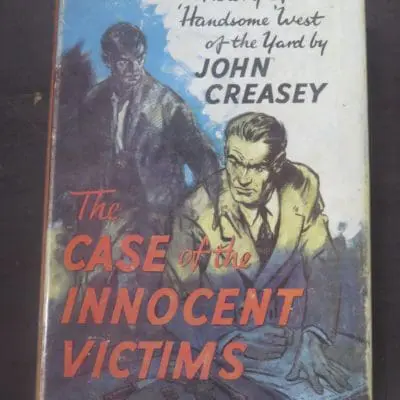 John Creasey, The Case of the Innocent Victims, Hodder, London, Crime, Mystery, Detection, Dead Souls Bookshop, Dunedin Book Shop