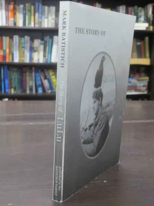 Mark Batistich, The Story of LuLu - Image 10