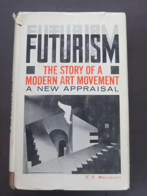 Rosa Trill Clough, Futurism, The Story of an Art Movement, A New Appraisal, Philosophical Library, New York, 1961, Art, Thoery, Dead Souls Bookshop, Dunedin Book Shop