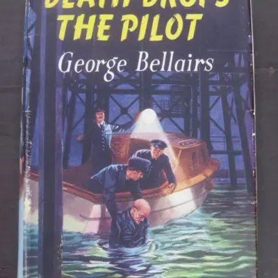 George Belliars, Death Drops The Pilot, Thriller Book Club, London, Crime, Mystery, Detection, Dead Souls Bookshop, Dunedin Book Shop