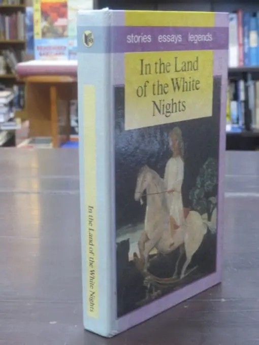 In the Land of the White Nights, stories, essays, legends of Russia's North-Western Region, illustrated with local art - Image 15