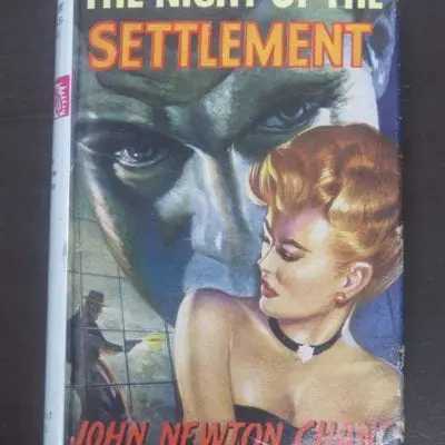 John Newton Chance, The Night of the Settlement, Robert Hale, London, 1961, Crime, Mystery, Detection, Dead Souls Bookshop, Dunedin Book Shop