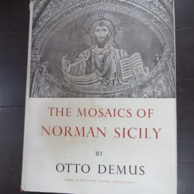 Otto Demus, The Mosaics of Norman Sicily, Routledge and Kegan Paul Ltd, London, 1949, Art, Religion, Dead Souls Bookshop, Dunedin Book Shop