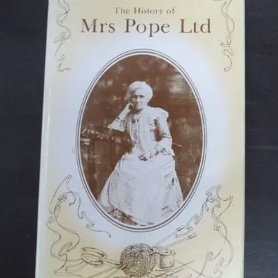 Robyn Gossett, The History of Mrs Pope Ltd, Mrs Pope Limited, Christchurch, 1979,, New Zealand Non-Fiction, Dead Souls Bookshop, Dunedin Book Shop