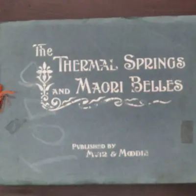 The Thermal Springs And Maori Belles, Muir and Moodie, New Zealand Photography, Photography, Dead Souls Bookshop, Dunedin Book Shop
