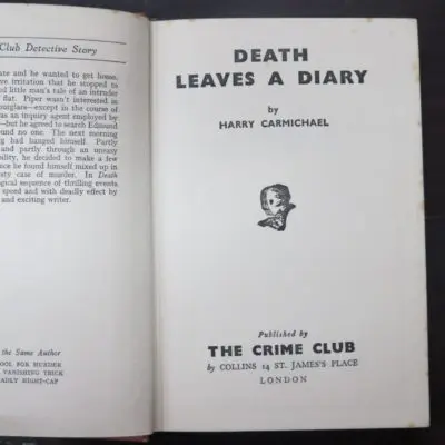 Harry Carmichael, Death Leaves A Diary, Crime Club, Collins, London, 1954, Crime, Mystery, Detection, Dead Souls Bookshop, Dunedin Book Shop