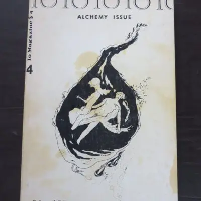 Richard Grossinger, Lindy Hough, eds., IO / 4 : Alchemy Issue, 3rd Printing, Enlarged Edition, 1973,, Occult, Religion, Philosophy, Esoteric, Dead Souls Bookshop, Dunedin Book Shop