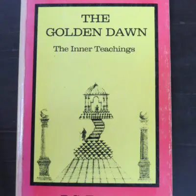 R. G. Torrens, The Golden Dawn, The Inner Teachings, Samuel Weiser, New York, 1980, Occult, Esoteric, Religion, Philosophy, Dead Souls Bookshop, Dunedin Book Shop
