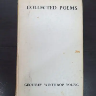 Geoffrey Winthrop Young, Collected Poems, Methuen, London, 1936, Poetry, Literature, Dead Souls Bookshop, Dunedin Book Shop