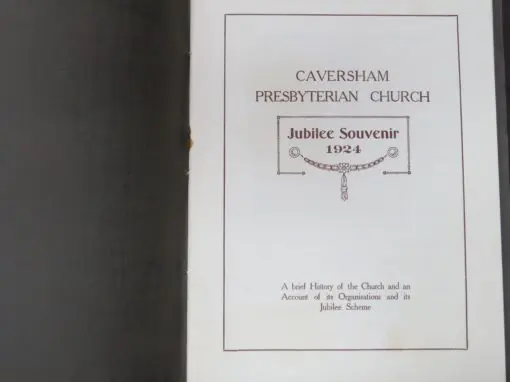 Caversham Presbyterian Church Jubilee Souvenir 1874 - 1924, A Brief History of the Church and an Account of its Organisations and its Jubilee Scheme - Image 5