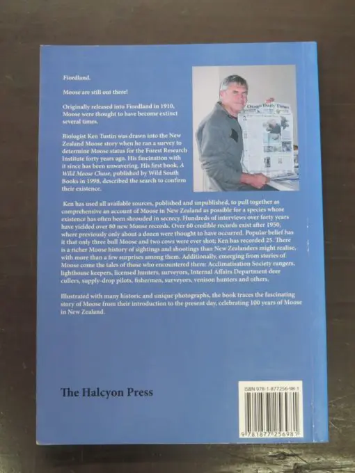 Ken Tustin, A (Nearly) Complete History of the Moose in New Zealand - Image 7