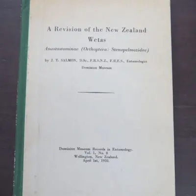 J. T. Salmon, A Revision of the New Zealand Wetas, Anostostominae (Orthoptera : Stenopelmatidae), Dominion Museum Records in Entomology, Vol.1, No. 8, Wellington, 1950, Science, Natural History, New Zealand Non-Fiction, New Zealand Natural History, Dead Souls Bookshop, Dunedin Book Shop