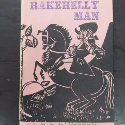 A. R. D. Fairburn, The Rakehelly Man, Lino Cuts By Robert Brett, Caxton Press, Christchurch, 1946, New Zealand Poetry, New Zealand Literature, New Zealand Art, Dead Souls Bookshop, Dunedin Book Shop