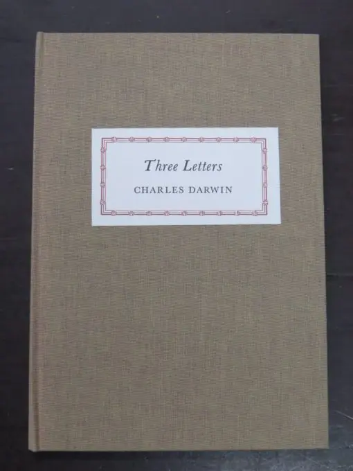 Charles Darwin, Three Letters, Edited by Donald Kerr, Otakou Press, Dunedin, 2009, Printed by John Holmes, Frayed Frisket Press, Dunedin, frontis sketch of Darwin Harriet Lubbock, Science, Natural History, Dead Souls Bookshop, Dunedin Book Shop