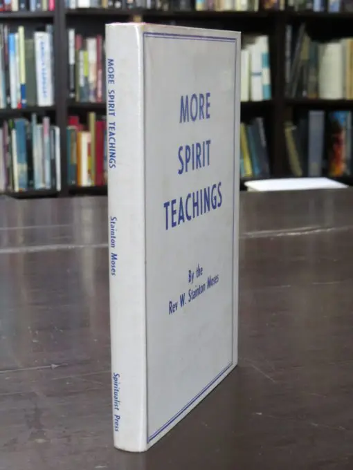 Rev. W. Stainton Moses, More Spirit Teachings - Image 9