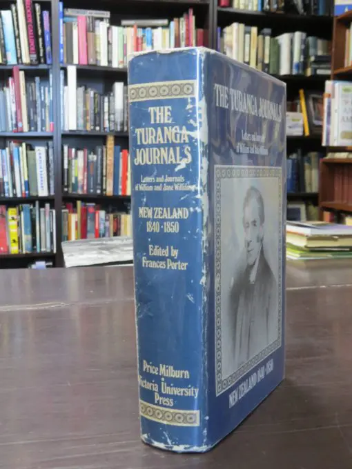 Frances Porter, Edited by, The Turanga Journals, New Zealand 1840 - 1850, Letters and Journals of William and Jane Williams, Missionaries to Poverty Bay - Image 8