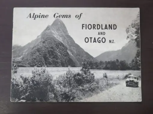 N. S. Seaward, Compiled, Alpine Gems of Fiordland And Otago, N.Z., published by the Compiler, N. S. Seaward, New Zealand Scenic Photographer, Broad Bay, Dunedin, Otago, Dunedin, Dead Souls Bookshop, Dunedin Bookshop