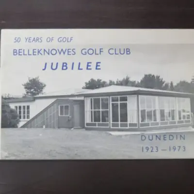 R. L. Park, B. Hill-Scully, 50 Years of Golf, Belleknowes Golf Club Jubilee, Dunedin 1923 - 1973, Sport, Golf, Dunedin, Belleknowes, Dead Souls Bookshop, Dunedin Book Shop