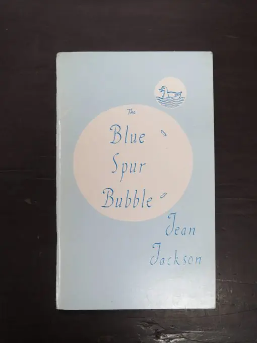 Jean Jackson, The Blue Spur Bubble, author published, 1984, Gold Mining, Otago, Dead Souls Bookshop, Dunedin Book Shop
