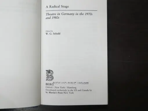 W. G. Sebald, Editor, A Radical Stage, Theatre in Germany in the 1970s and 1980s - Image 7