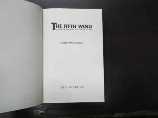 Robert Macdonald, The Fifth Wind, New Zealand And The Legacy Of A Turbulent Past - Image 10