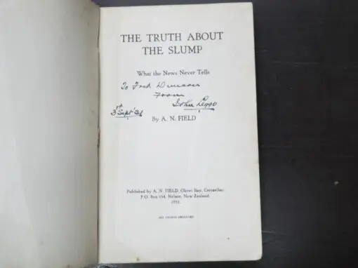 A. N. Field, The Truth About The Slump, What The News Never Tells, 1931, Second Printing - Image 3