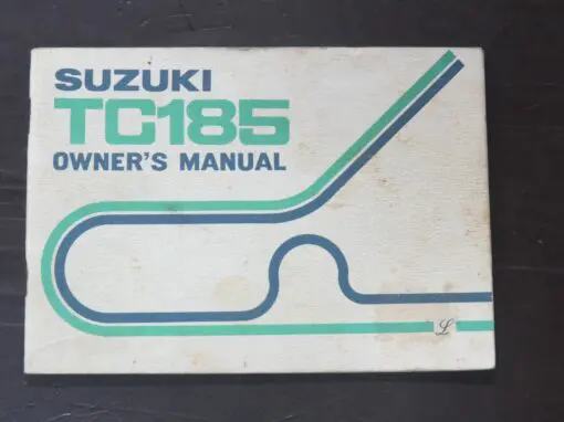 TC185 Suzuki Owner's Manual, Suzuki Motor Co., Ltd, 1974/2, Motorcycles, Automobiles, Dead Souls Bookshop, Dunedin Book Shop