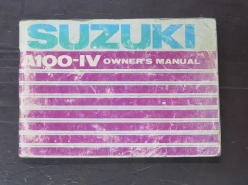 A100-IV Suzuki Owner's Manual, Suzuki Motor Co., Ltd, Japan, Motorcycle, Automobiles, Dead Souls Bookshop, Dunedin Book Shop
