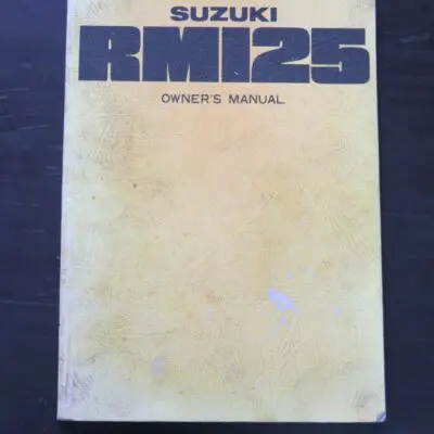 RM125 Suzuki Owner's Manual, Suzuki Motor Co., Ltd, Japan, 1977/1, Motorcycle, Automobiles, Dead Souls Bookshop, Dunedin Book Shop