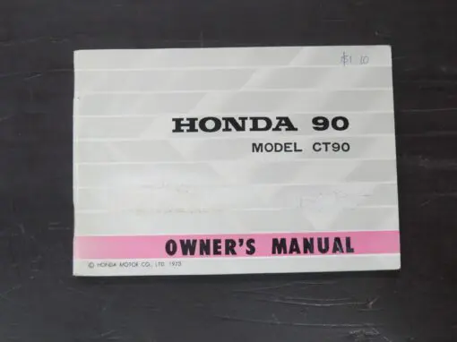 CT90 Honda Owner's Manual, Honda Motor Co., Ltd, Japan, 1973, Motorcycle, Automobiles, Dead Souls Bookshop, Dunedin Book Shop