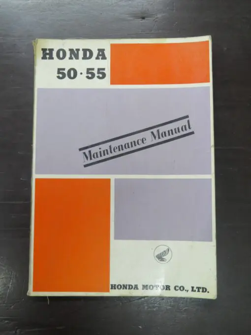 Honda 50-55 Maintenance Manual, Model C100, C102, C105, C110, C114, C155, Honda Motor Co., Ltd, Japan, 1964/8, Motorcycle, Automobiles, Dead Souls Bookshop, Dunedin Book Shop