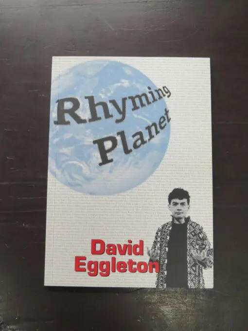 David Eggleton, Rhyming Planet, Steele Roberts, Wellington, 2001, New Zealand Literature, New Zealand Poetry, Dead Souls Bookshop, Dunedin Book Shop