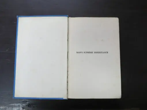 F. Matthias Alexander, Man's Supreme Inheritance (1937 reprint) - Image 10