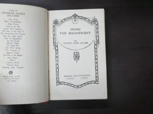 Charles Alden Seltzer, Pedro The Magnificent - Image 6