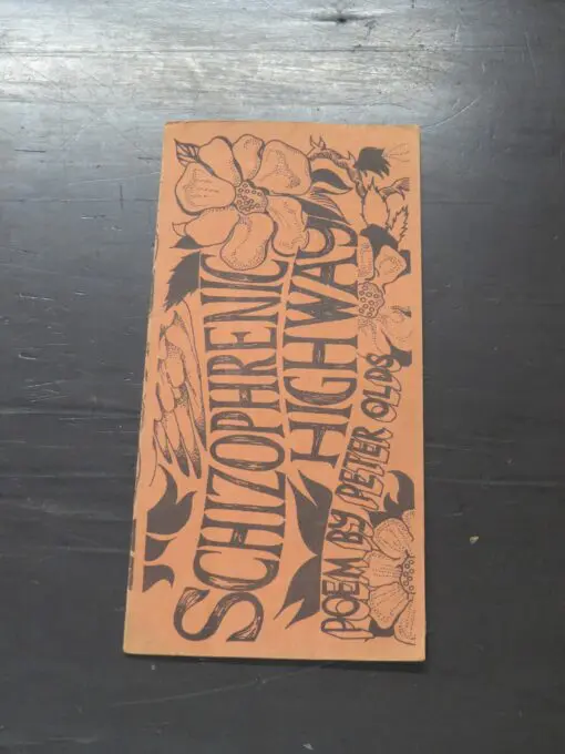 Peter Olds, Schizophrenic Highway, Poem by, author published, New Zealand Literature, Dead Souls Bookshop, Dunedin Book Shop