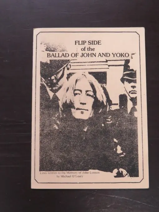 Michael O'Leary, Flip Side of the Ballad Of John And Yoko, Lines written to the Memory of John Lennon, author published, no date, New Zealand Literature, New Zealand Poetry, Dead Souls Bookshop, Dunedin Book Shop