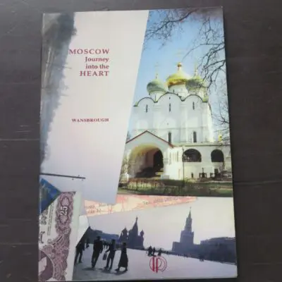 Wansbrough, Moscow, Journey into the Heart, Print Room Press, Sydney, 1993, paperback, 36 pages, tipped on frontis plate and 1 in text illustration, signed by author on FFEP, 20.5 cm x 14 cm,, Australia, Australian Poetry, Literature, Dead Souls Bookshop, Dunedin Book Shop
