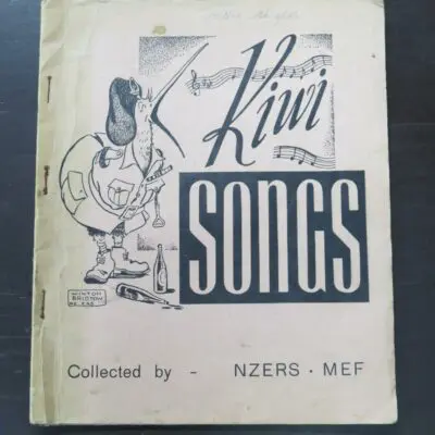 Winston Bristow, Kiwi Songs, Collected by NZERS MEF, [Aug, 1945?] stapled booklet, 20 singled side pages (40 pages) + broadside of "local news", 26 cm x 21.5 cm, Music, Military, New Zealand Military, New Zealand Non-Fiction, Dead Souls Bookshop, Dunedin Book Shop