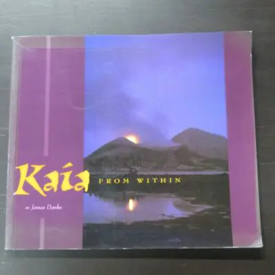 James Danks, Kaia From Within, The Rabaul volcanic eruptions of 1994, Wandering Albatross, Sydney, Australia, 1995, paperback, 127 pages, illustrated, 21 cm x 24 cm, History, Pacific, Dead Souls Bookshop, Dunedin Book Shop