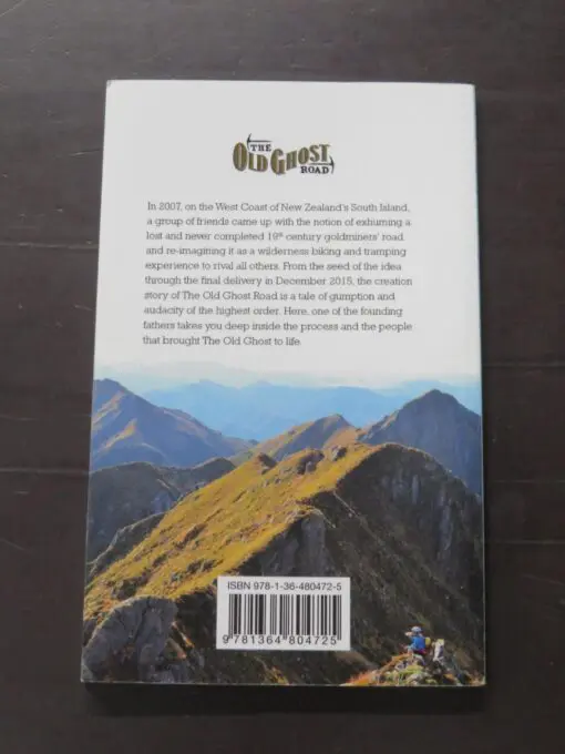Marion "Weasel" Boatwright, Muscle and Dreams, Creating The Old Ghost Road, Foreward by Phil Rossiter - Image 9