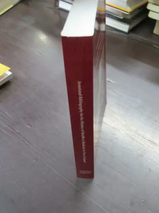 Derek A. Dow, compiler, Annotated Bibliography for the History of Health and Medicine in New Zealand - Image 8