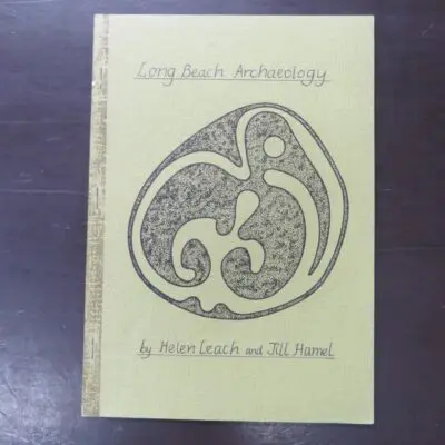 Helen Leach, Jill Hamel, Archaic and Classic Relationships at Long Beach, Otago: the Artefacts and Activity Area - extract from NZ Journal of Archaeology, 1981, Vol.3 pp 109 -141, stapled booklet, missing cloth tape spine, 32 pages, illustrated, 25.5 cm x 18 cm, Maori, New Zealand Non-Fiction, Otago, Dunedin, Archaeology, Science, Dead Souls Bookshop, Dunedin Book Shop